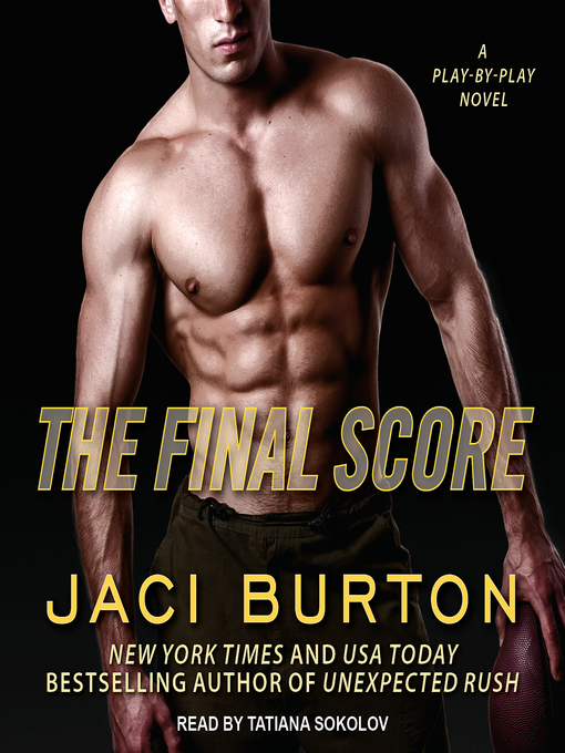Title details for The Final Score by Jaci Burton - Available